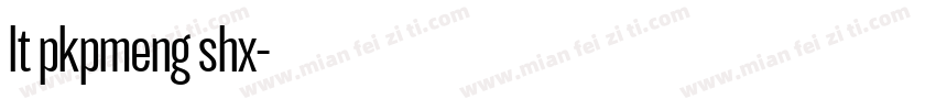 lt pkpmeng shx字体转换